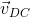 \vec{v}_{DC}