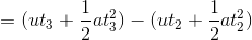 =(ut_{3}+\frac{1}{2}at_{3}^{2})-(ut_{2}+\frac{1}{2}at_{2}^{2})