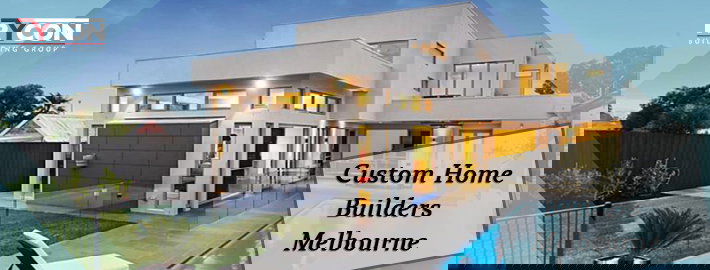 Custom Builders Melbourne