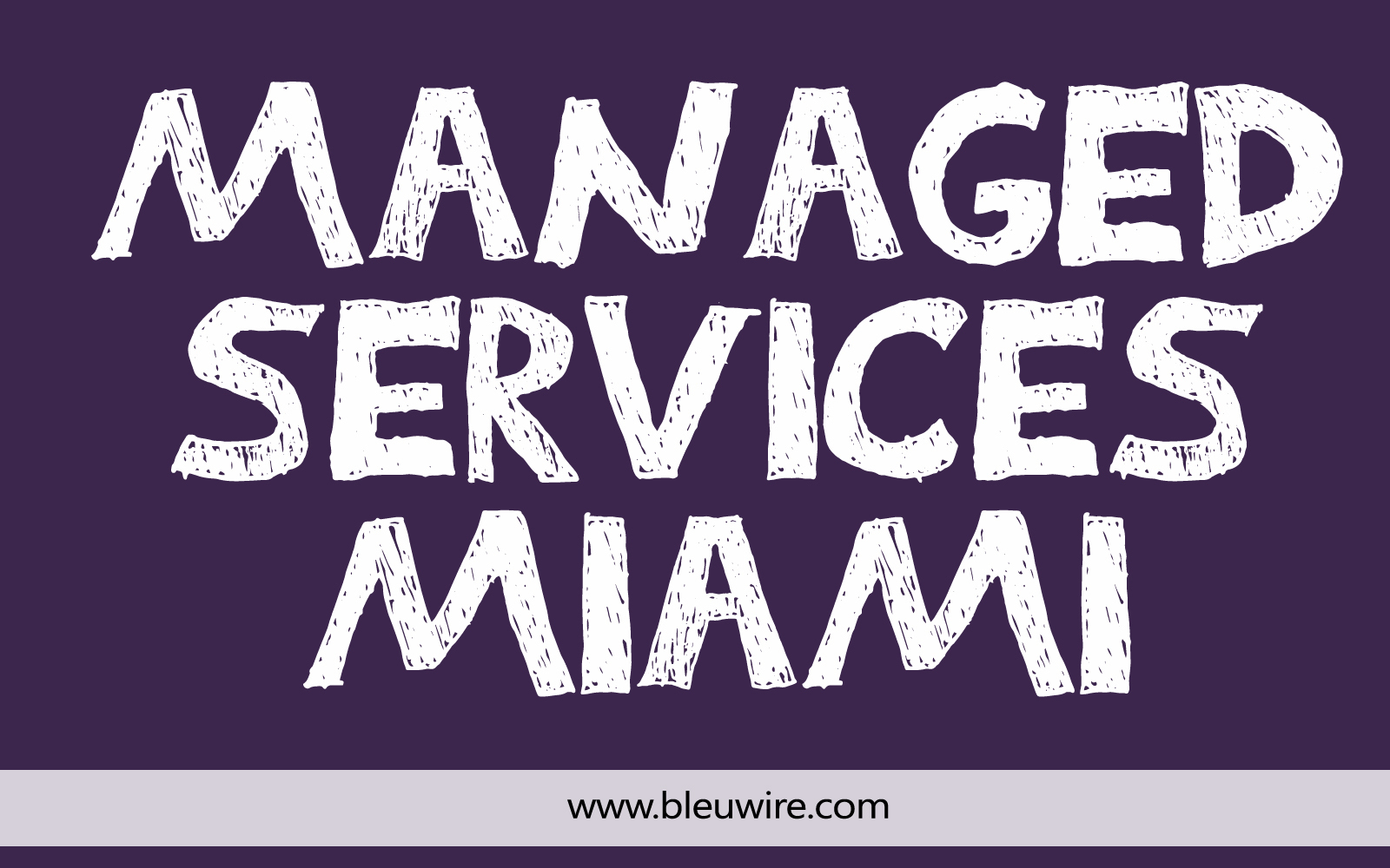 Managed Services Miami