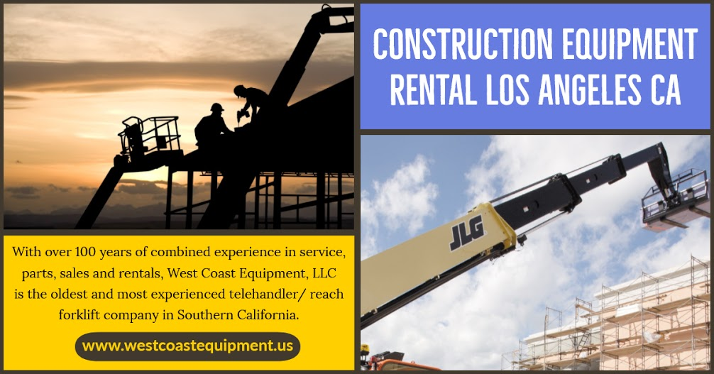 Construction Equipment Rental Los Angeles CA