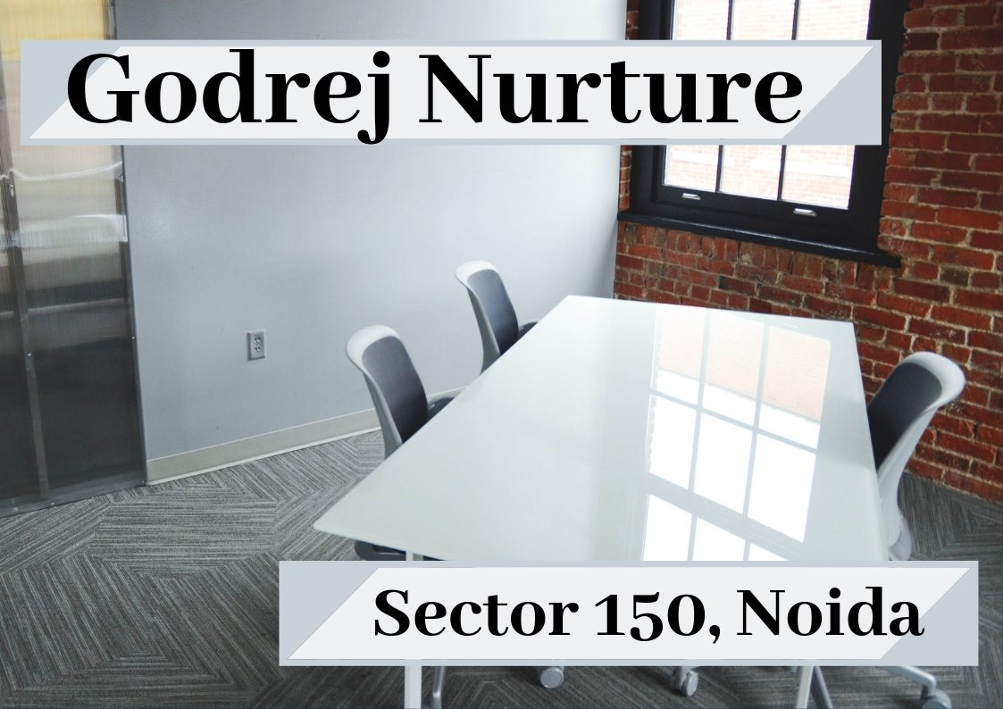 Godrej Nurture, Godrej Nurture Noida, Godrej Nurture Sector 150