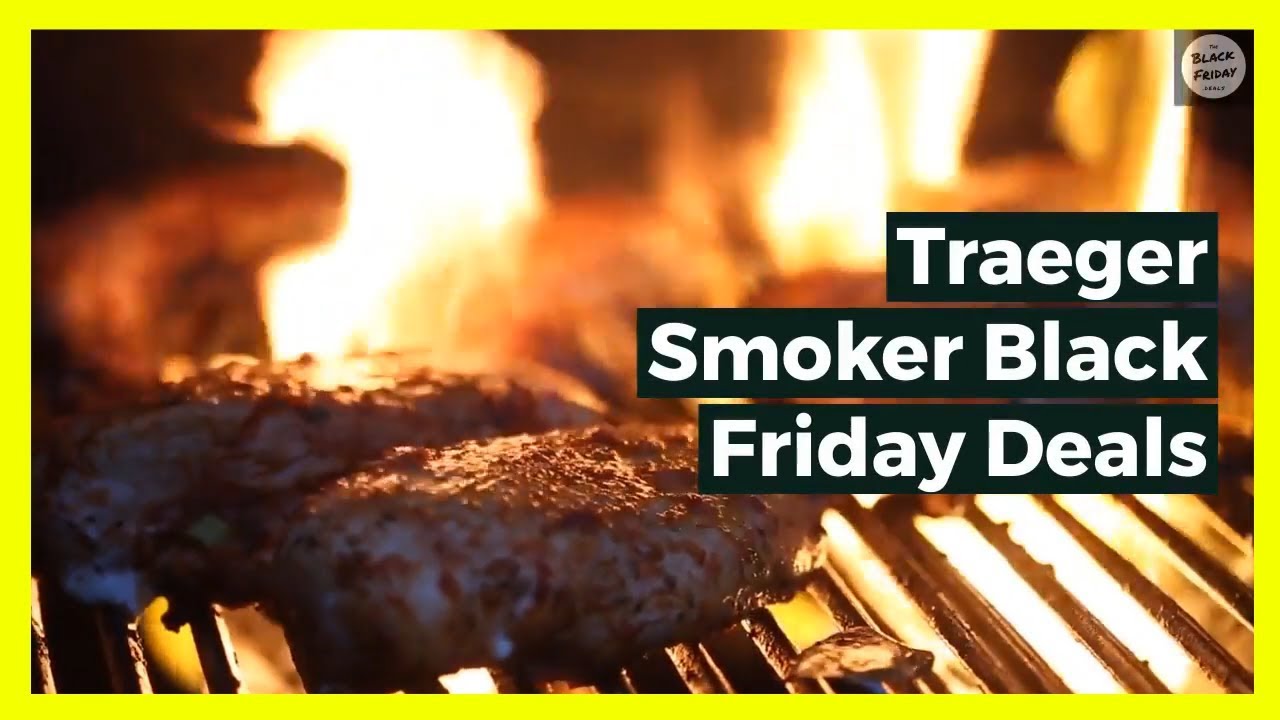 Smoker Grill Black Friday Deals