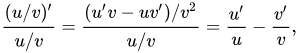 {\displaystyle {\frac {(u/v)'}{u/v}}={\frac {(u'v-uv')/v^{2}}{u/v}}={\frac {u'}{u}}-{\frac {v'}{v}},\!}