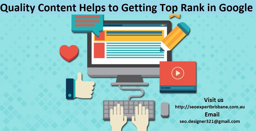 Quality Content Helps to Getting Top Rank in Google