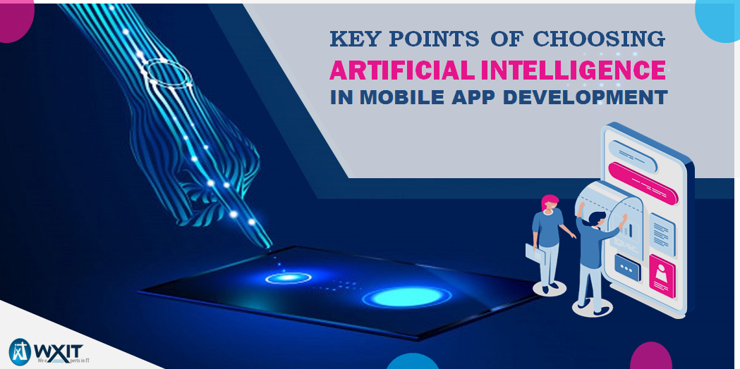  Choosing Artificial Intelligence in Mobile App Development