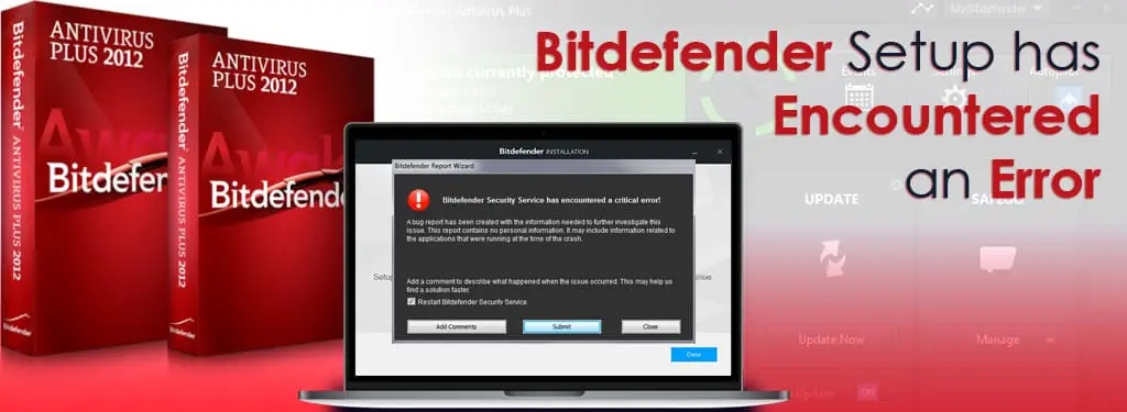 Bitdefender Setup has Encountered an Error