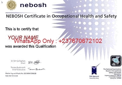  (WhatsApp: +237 670672102) buy nebosh diploma certificate USA, buy fake nebosh diploma certificates for sale in India, buy original nebosh international diploma without test online in Qatar, South Korea, get nebosh diploma online,buy registered NEBOSH international diploma certificate for sale in UK, Buy NEBOSH National General Certificate in Occupational Health and Safety, buy nebosh national general certificate without exam, buy nebosh certificate without exam, buy original nebosh certificate, buy nebosh igc certificate without exam in India, Lebanon, Mongolia, Yemen, Armenia, Macao, Kuwait, Bahrain, Kyrgyzstan,  buy nebosh diploma certificate, buy fake nebosh diploma certificate for sale, buy fake nebosh diploma certificates for sale in India, buy original nebosh diploma certificate without exam, buy original nebosh diploma online, 