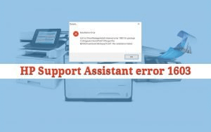 HP Support Assistant Driver error 1603