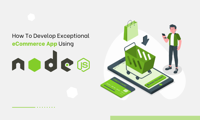 ecommerce app development using nodejs
