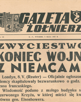 Pierwsza strona „Głosu Żołnierza”, informująca o kapitulacji Niemiec, 8 maja 1945 r. (MIIWŚ)