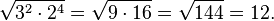 \sqrt{3^2 \cdot 2^4} = \sqrt{9 \cdot 16} = \sqrt{144} = 12.