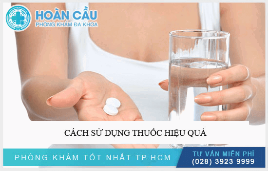 Cách sử dụng thuốc hiệu quả