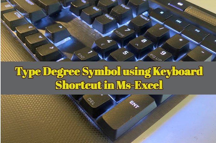degree symbol in excel shortcut keys