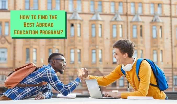 best abroad education program