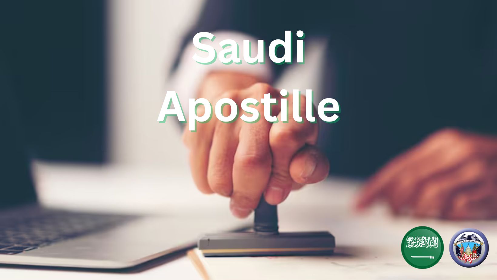 Saudi Apostille