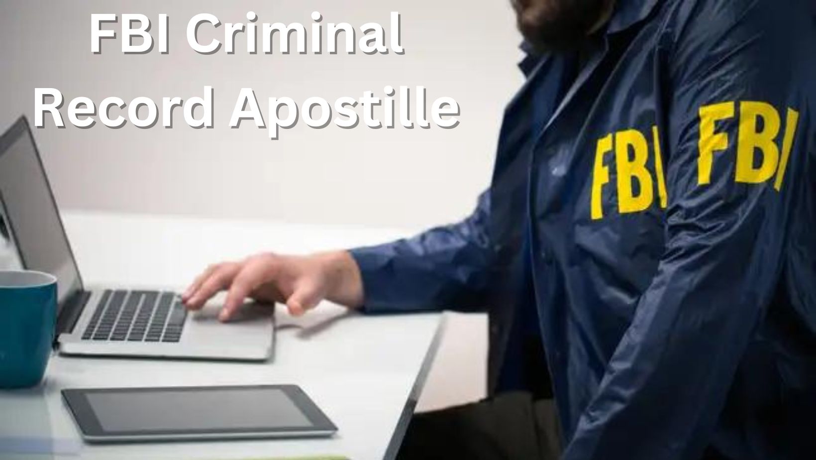 FBI Criminal Record Apostille