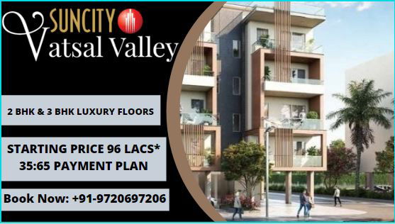 Suncity Vatsal Valley Gurugaon