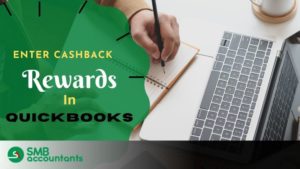 How to Enter Credit Card Cash Back Rewards in QuickBooks