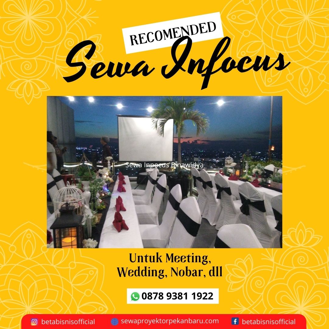 Jasa Sewa  Infocus Pekanbaru Marpoyan Damai Wonorejo, WA 0878 9381 1922 Betabisnis.com