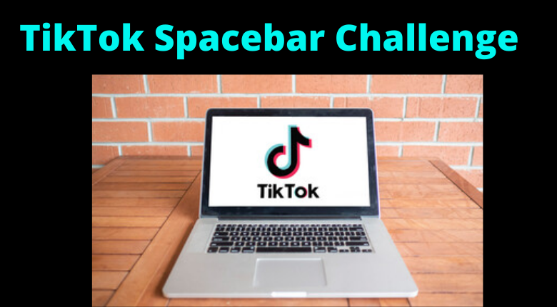 TikTok Spacebar Challenge