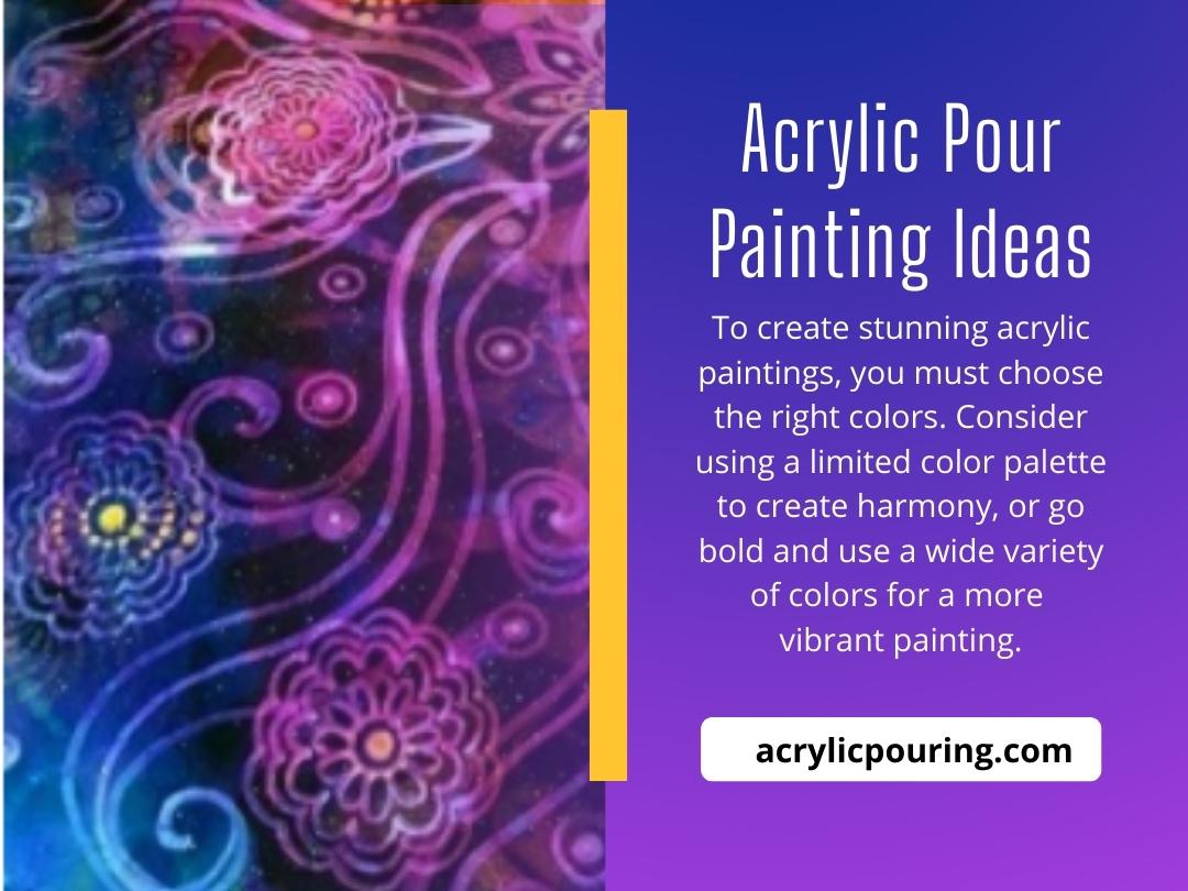 Acrylic Pour Painting Ideas