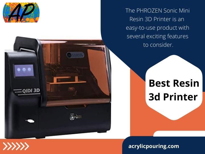 Best Resin 3d Printer