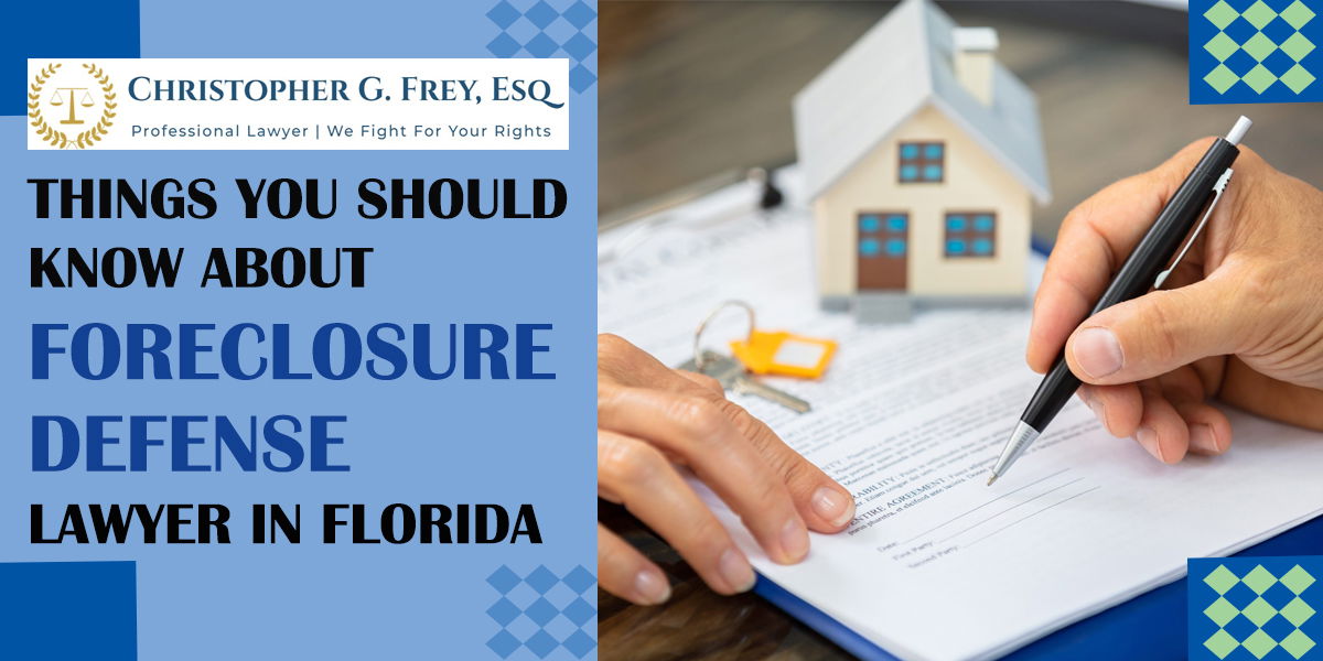 Foreclosure Defense Lawyer In Florida