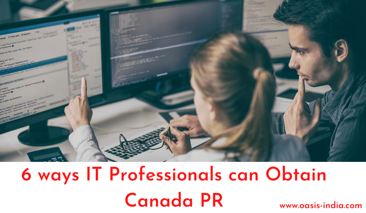 6 Ways IT Professionals Can Obtain Canada PR