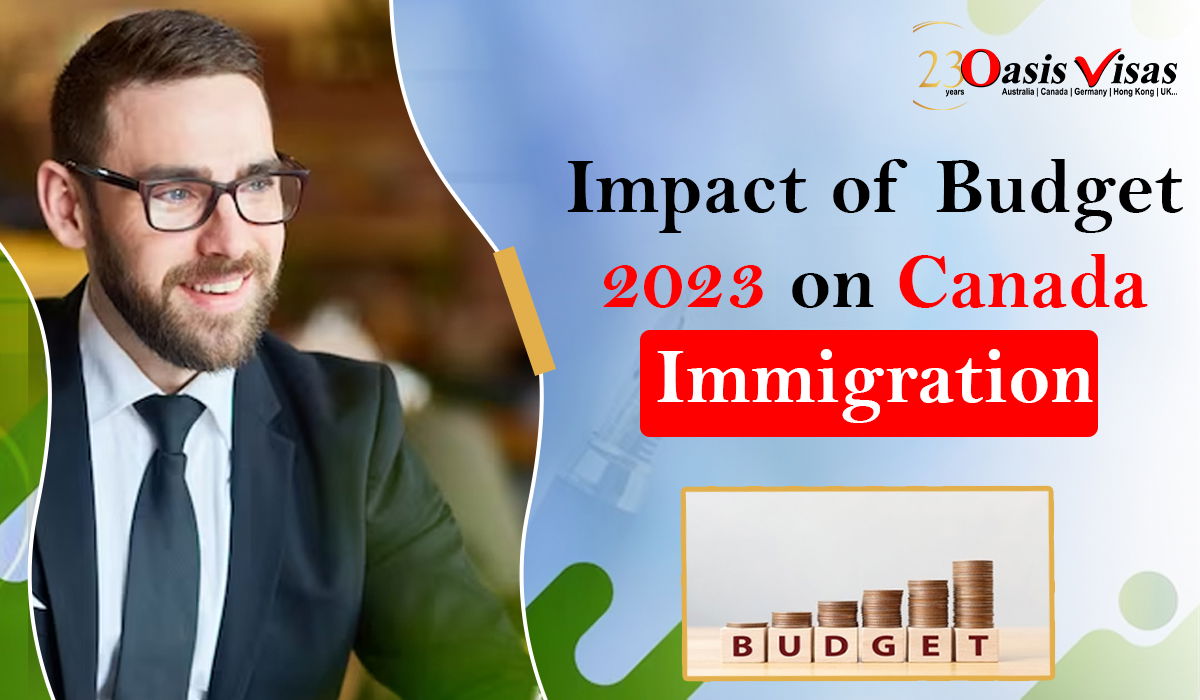 Impact Of Budget 2023 On Canada Immigration