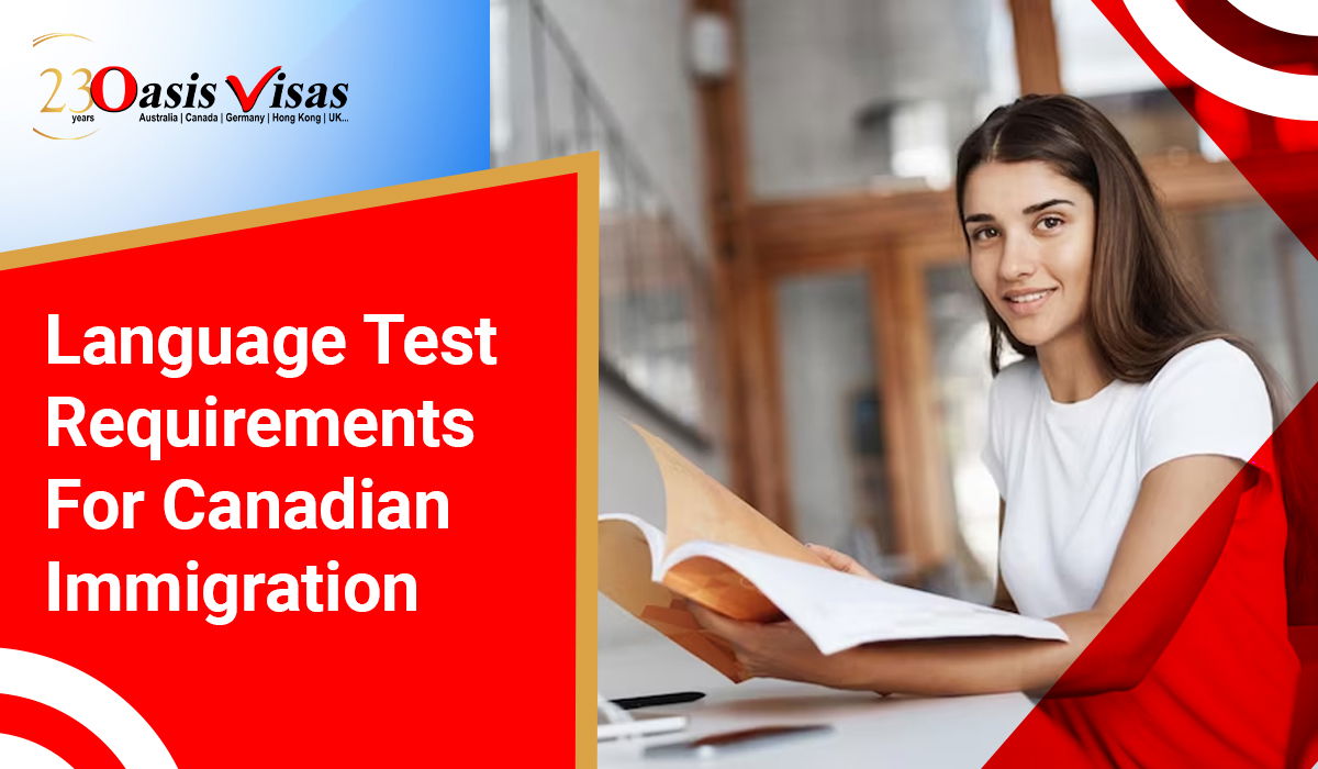 Language Test Requirements For Canadian Immigration