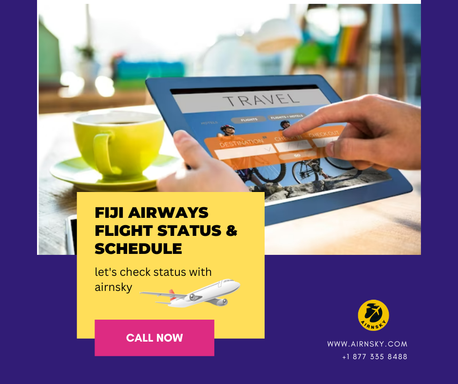  Fiji airways flight status