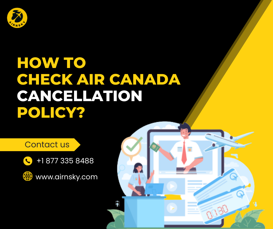 Air Canada Cancellation Policy