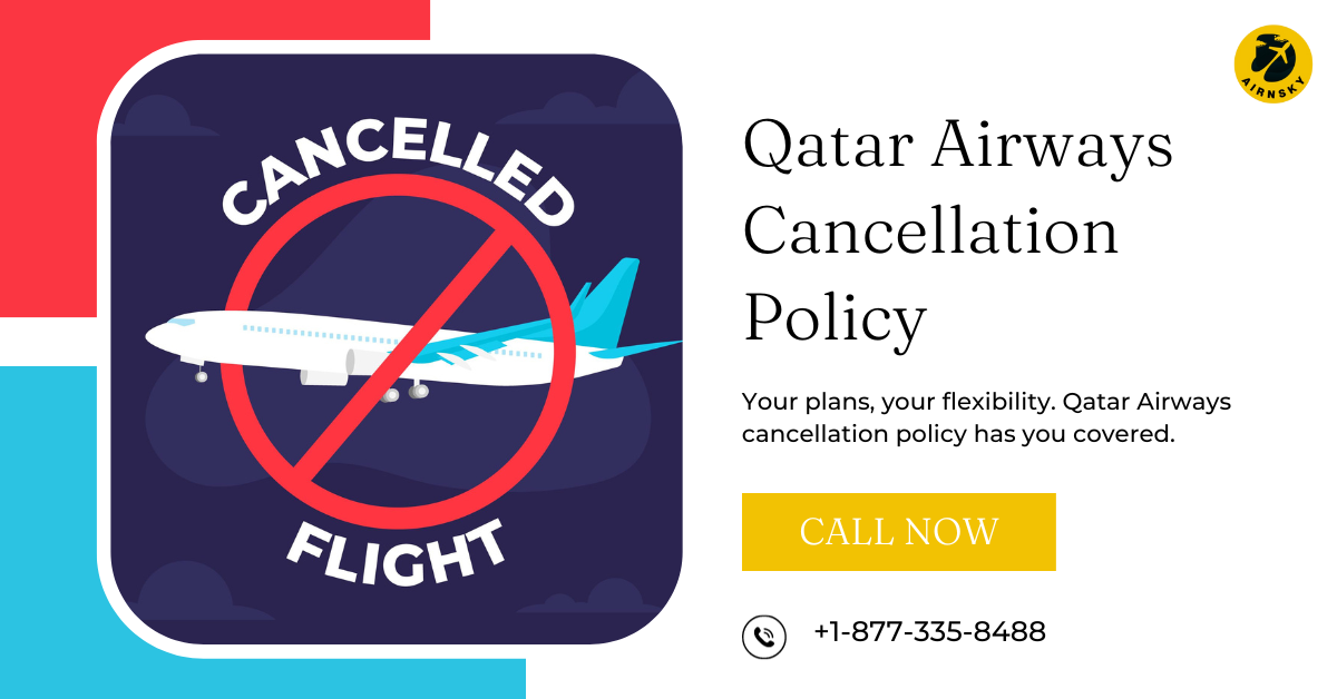 Qatar Airways Cancellation Policy