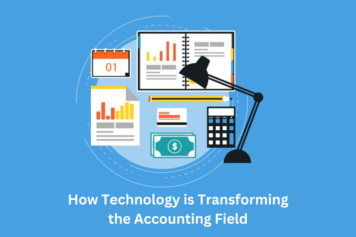 How Technology is Transforming the Accounting Field