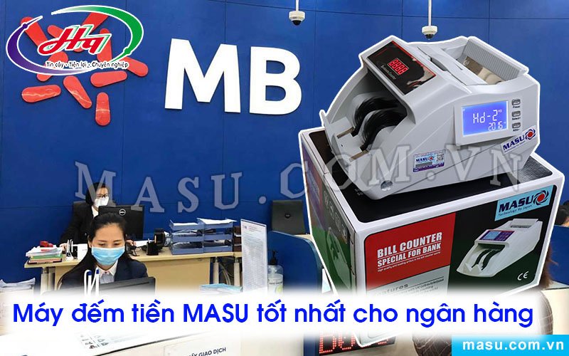 Máy đếm tiền MASU tốt nhất cho ngân hàng